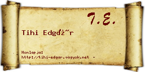 Tihi Edgár névjegykártya